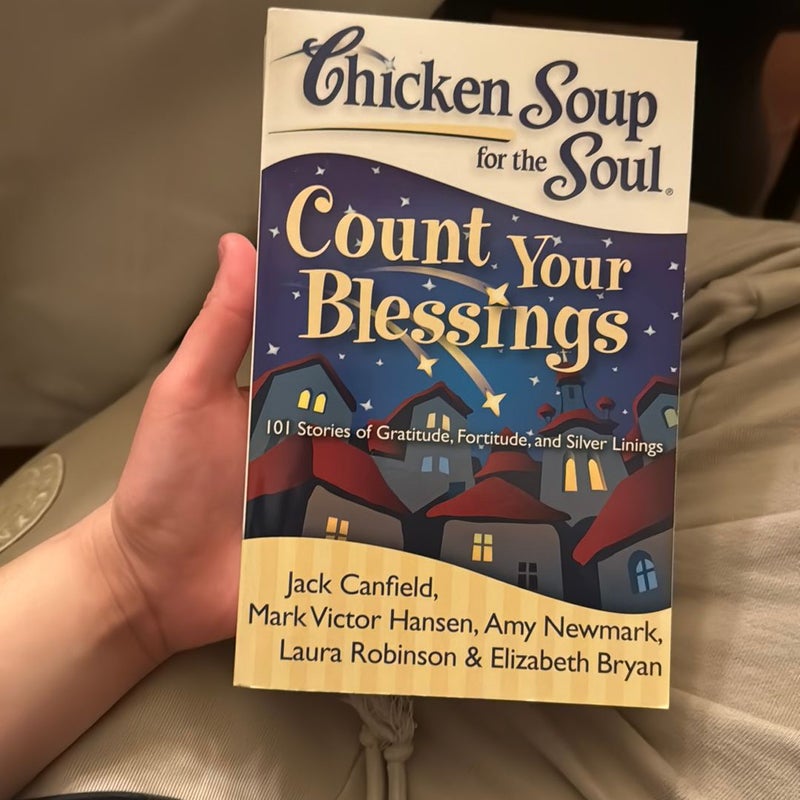 Chicken Soup for the Soul: Count Your Blessings