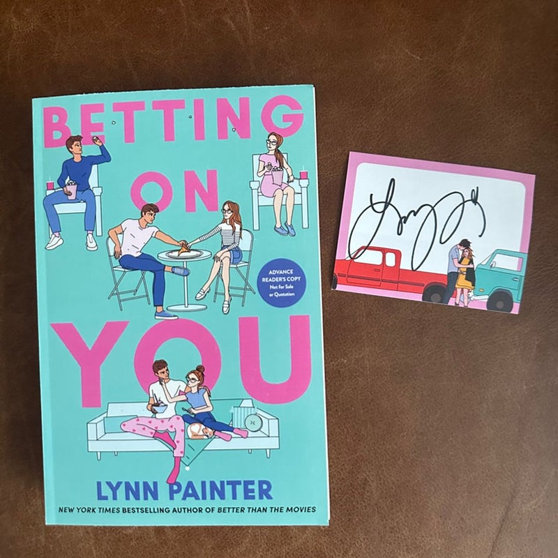 Betting on you arc signed Lynn painter