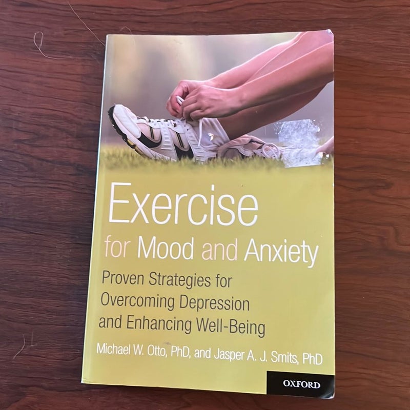 Exercise for Mood and Anxiety