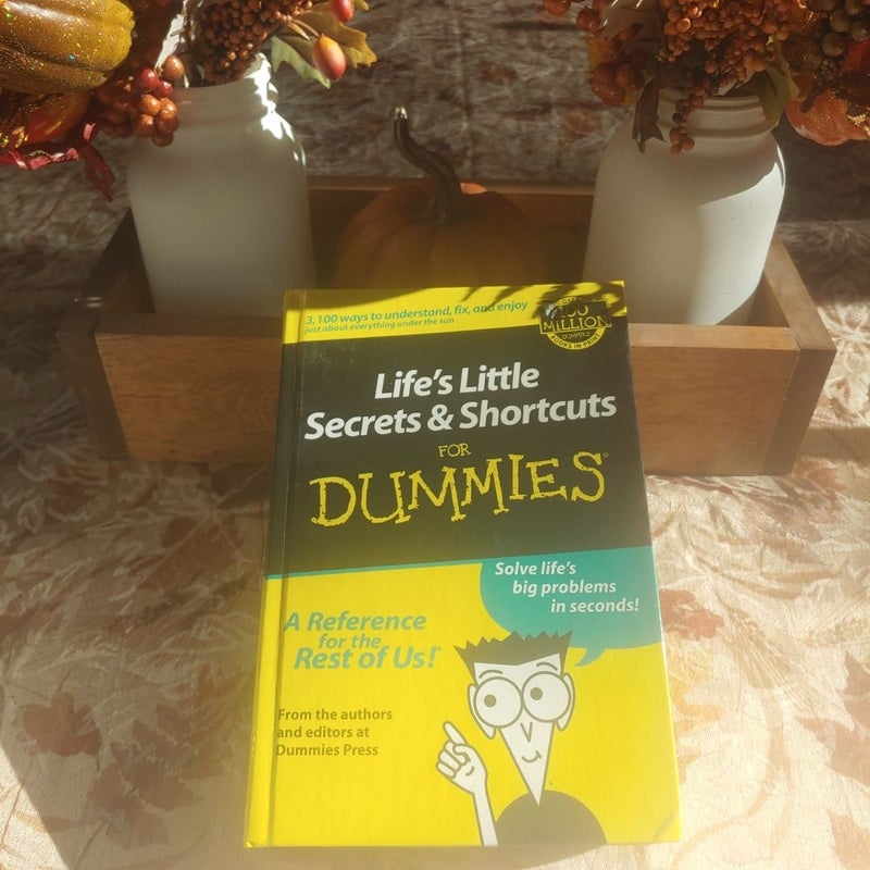 Life's Little Scrts and Shortcuts for Dummies Oxmoor House