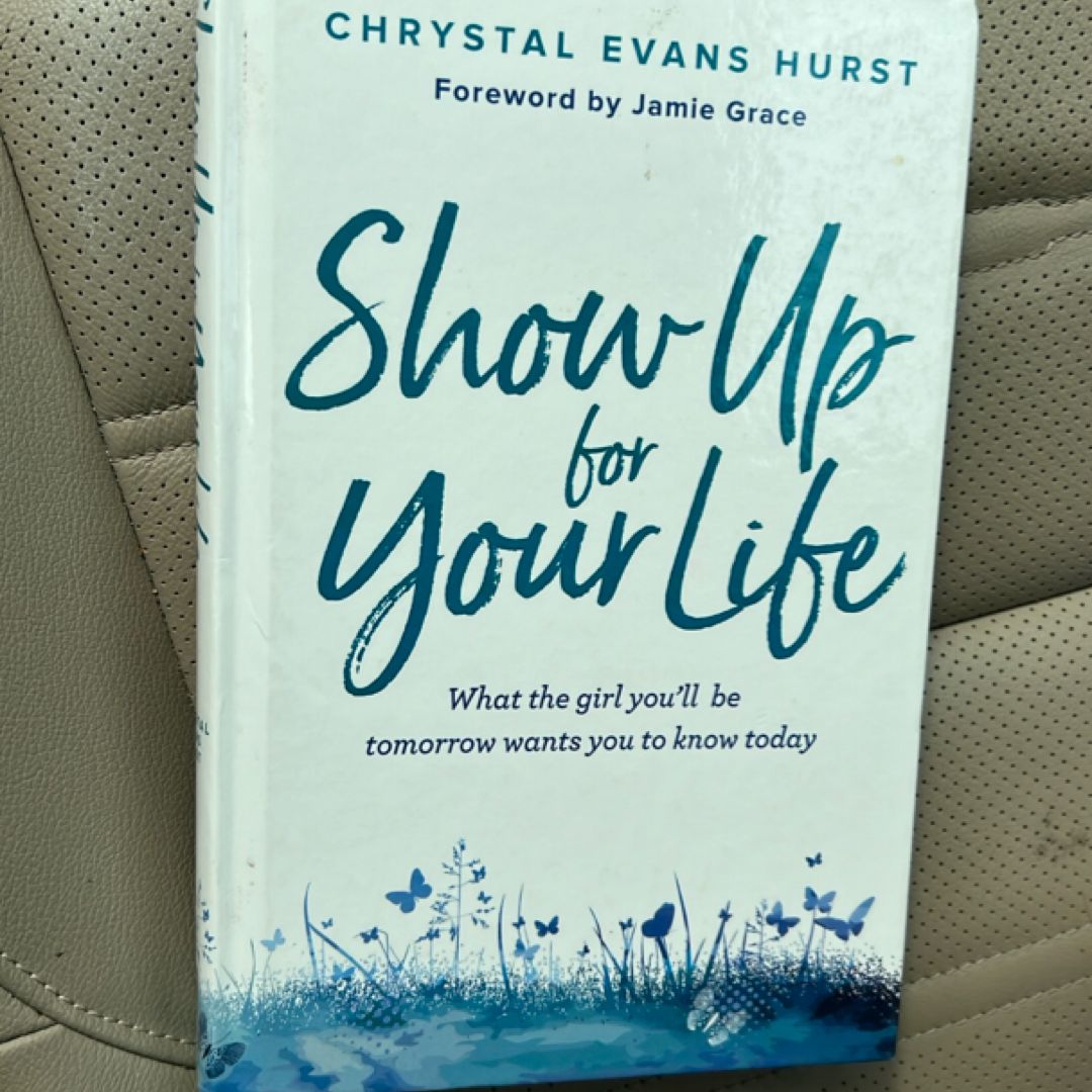 Show up for Your Life