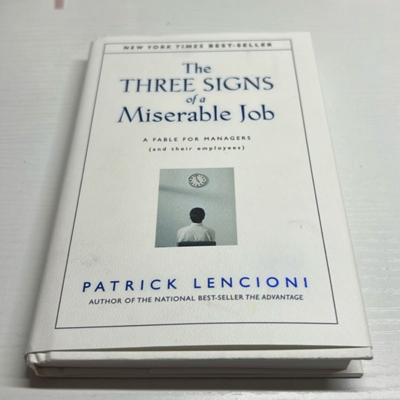 The Three Signs of a Miserable Job