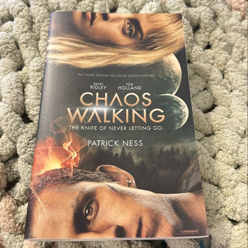 Chaos Walking Movie Tie-In Edition: the Knife of Never Letting Go