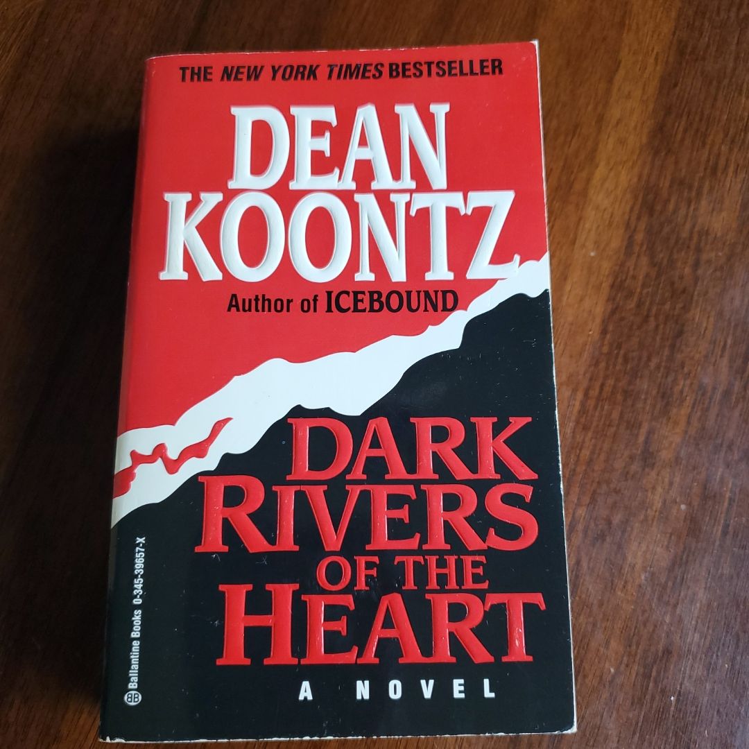 Dark Rivers of the Heart