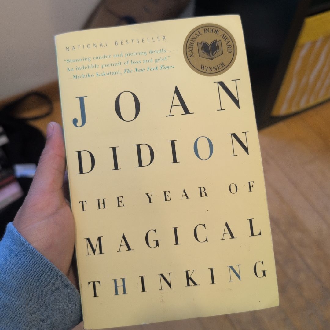 The Year of Magical Thinking