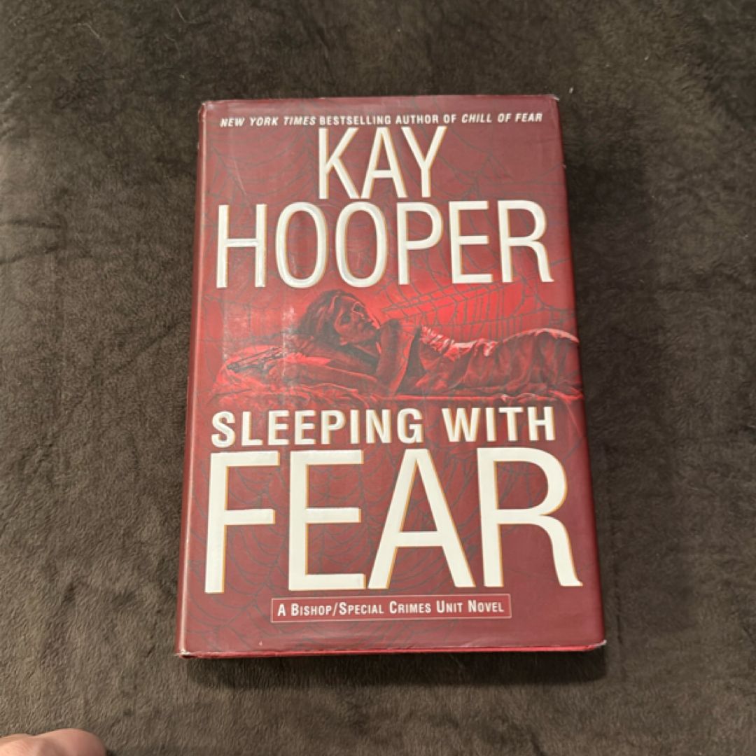 Sleeping with Fear