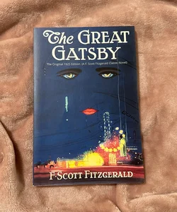 The Great Gatsby: the Original 1925 Edition (a F. Scott Fitzgerald Classic Novel)