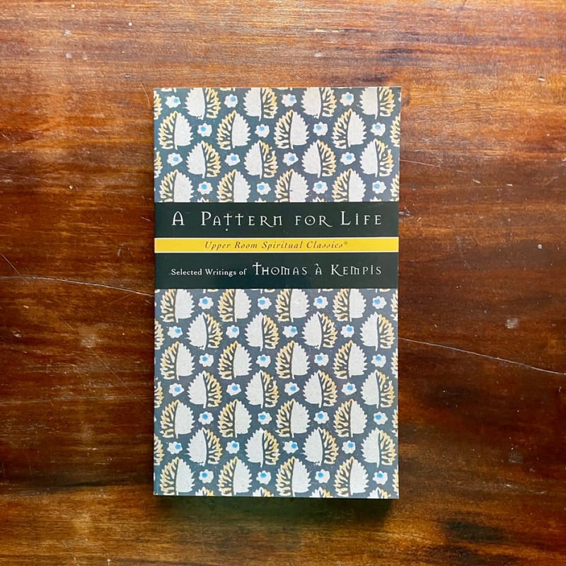 A Pattern for Life by Keith Beasley-Topliffe, Thomas à Kempis