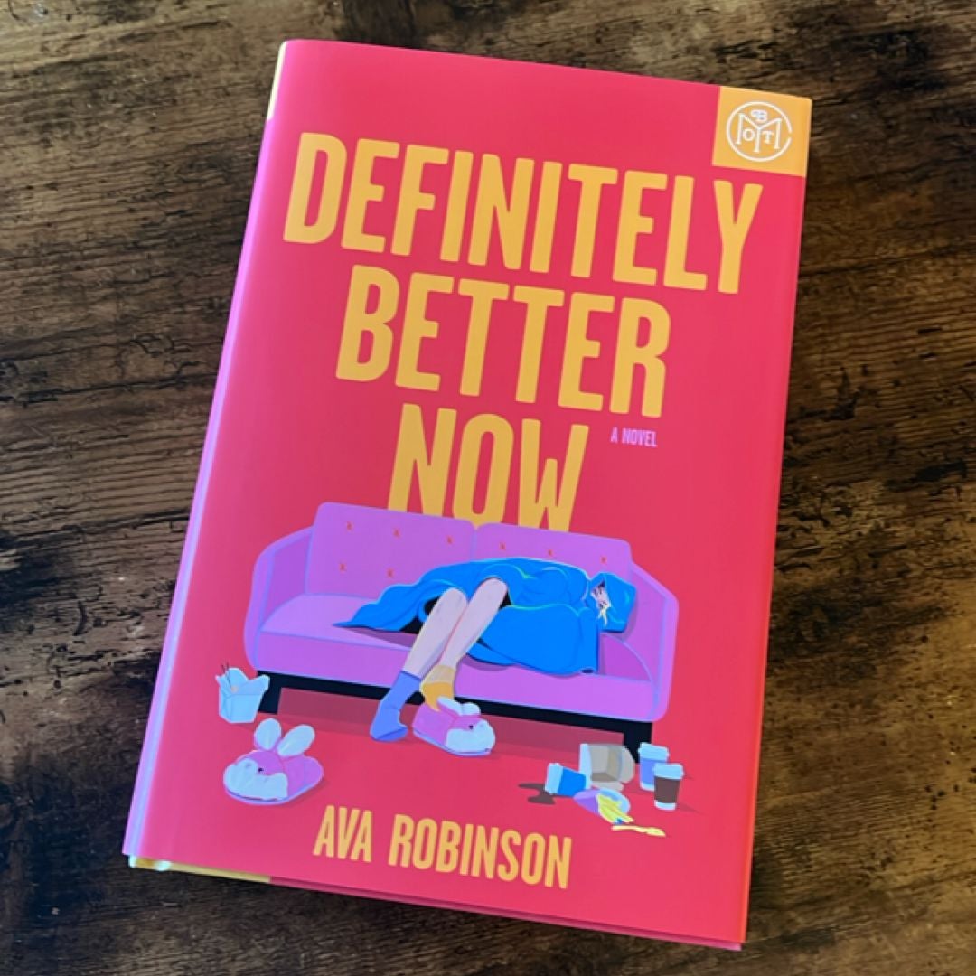 Definitely Better Now