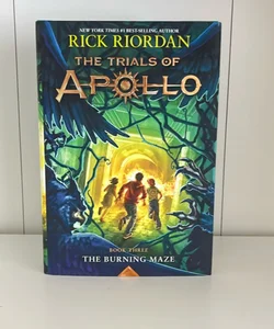 The Burning Maze (Trials of Apollo, the Book Three)