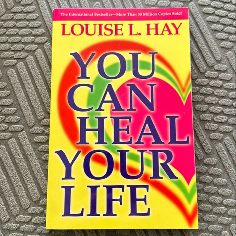 You Can Heal Your Life