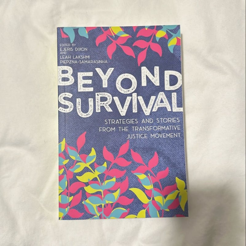 Beyond Survival