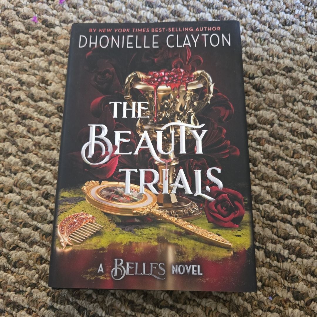 The Beauty Trials (a Belles Novel) by Dhonielle Clayton