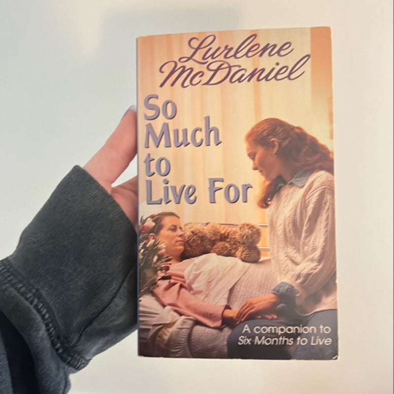 So Much to Live For (Signed Copy)