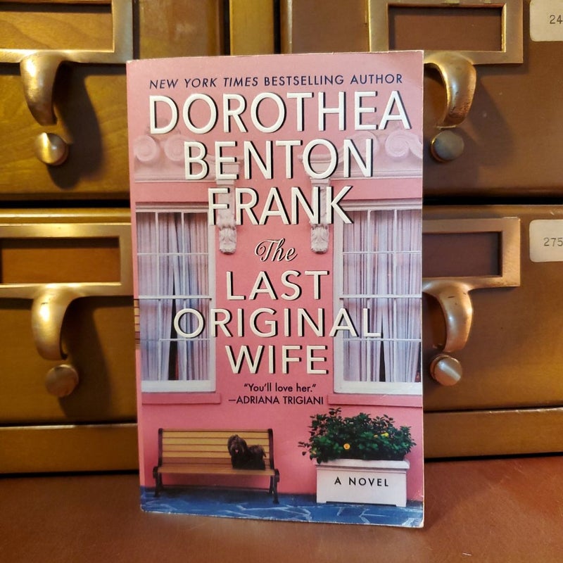 The Last Original Wife