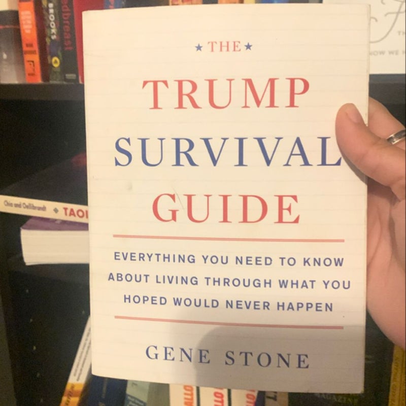 The Trump Survival Guide