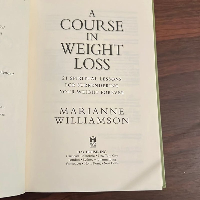 A Course in Weight Loss