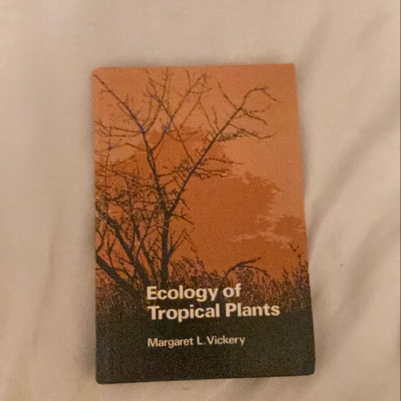 Ecology of Tropical Plants