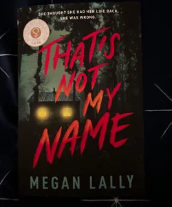 That’s Not My Name (Advanced Readers Copy)