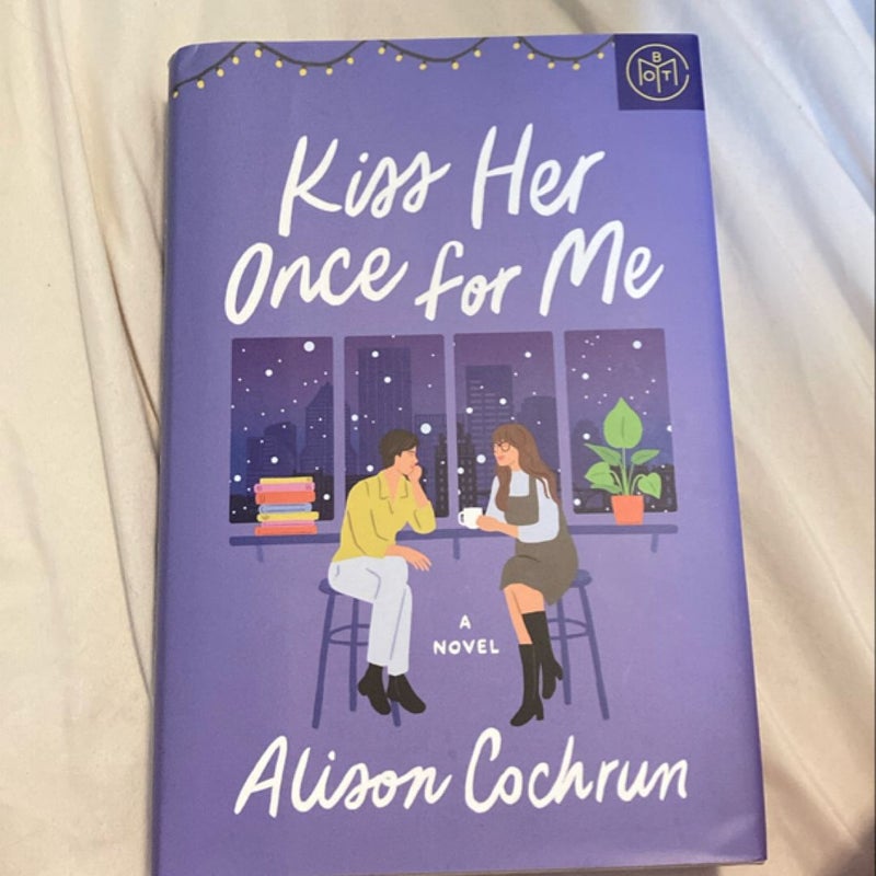 Kiss Her Once for Me