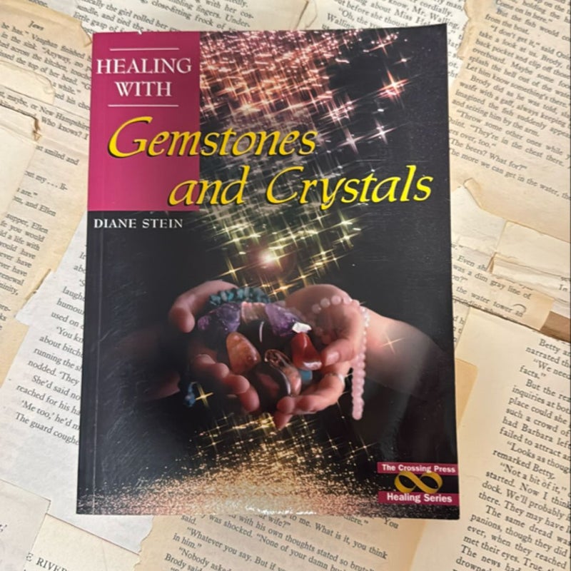 Healing with Gemstones and Crystals