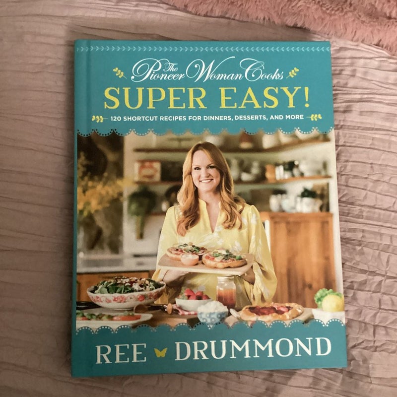The Pioneer Woman Cooks--Super Easy!