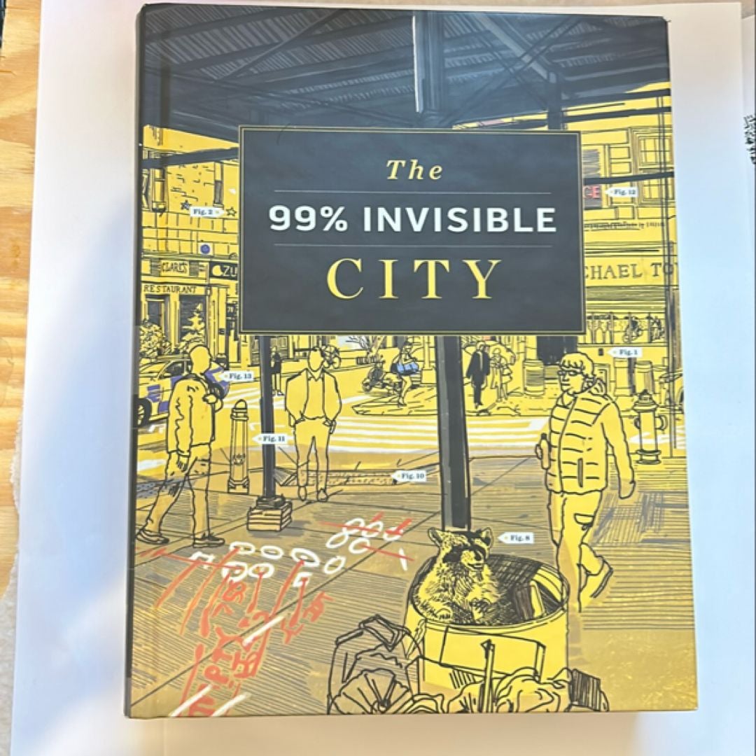 The 99% Invisible City