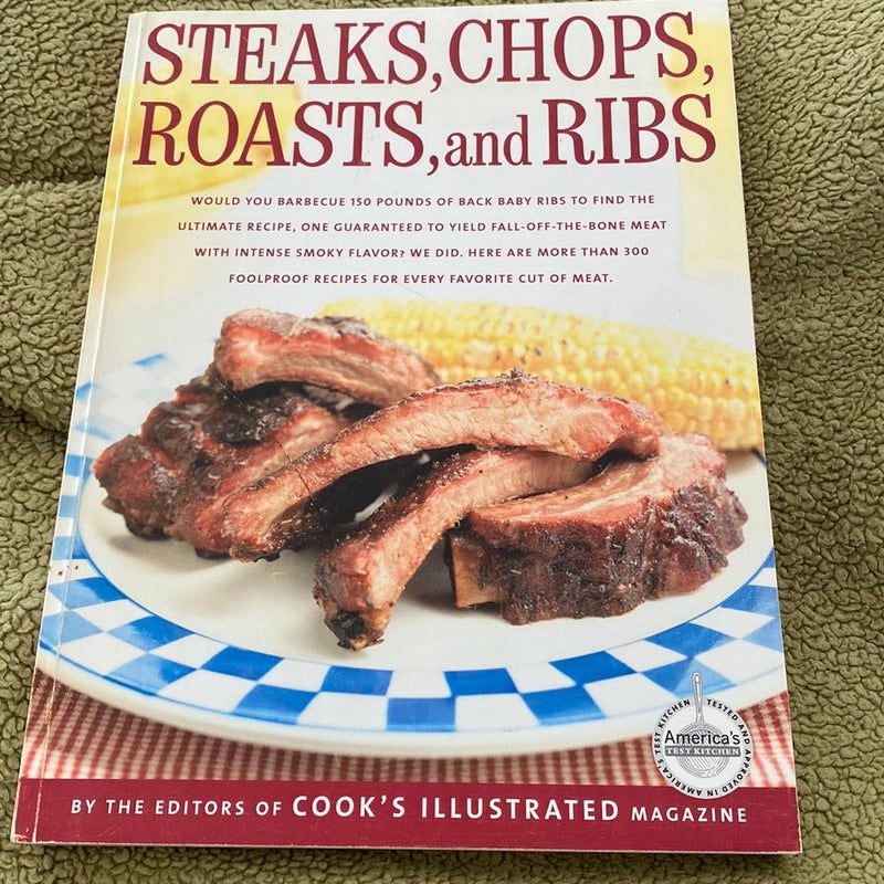 Steaks, Chops, Roasts and Ribs