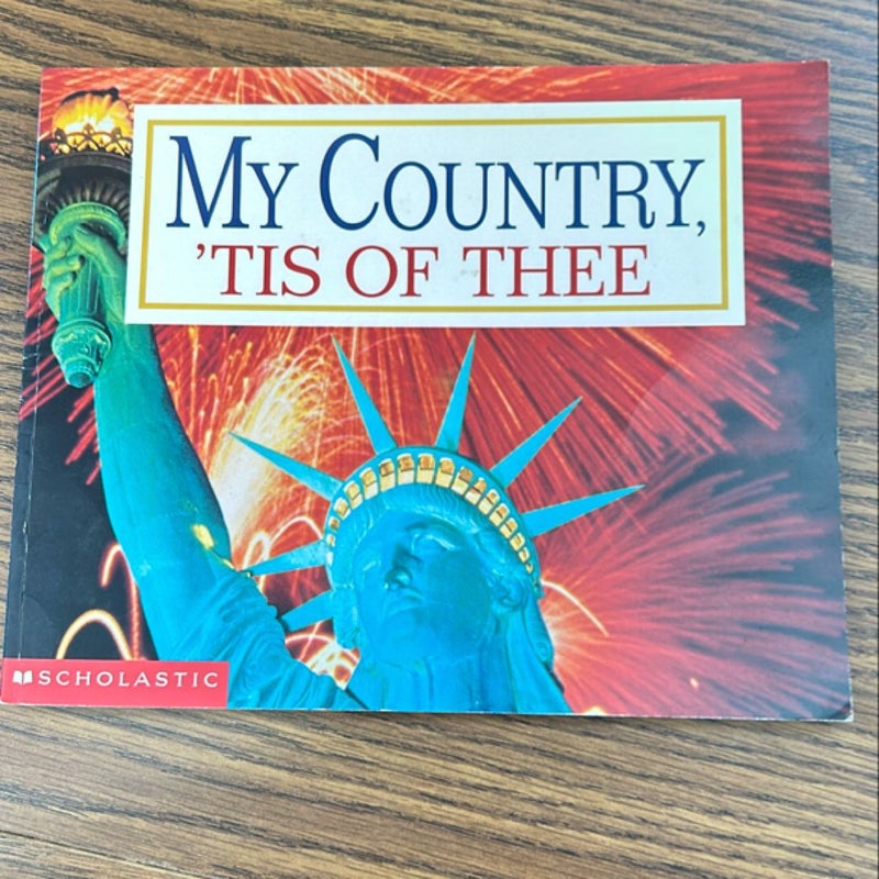 My Country ‘Tis of Thee