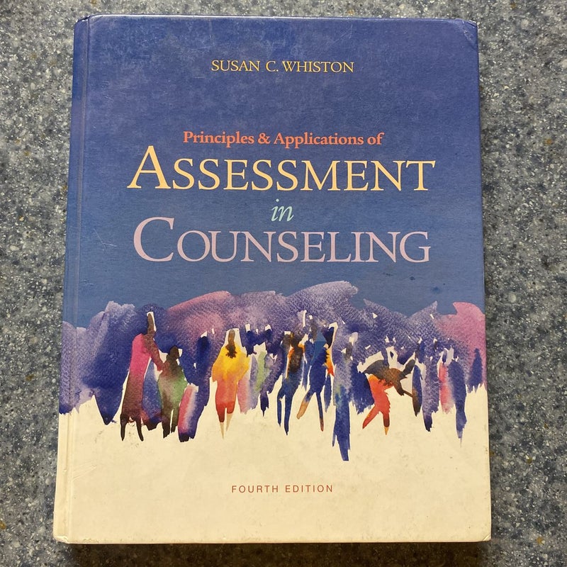 Principles and Applications of Assessment in Counseling