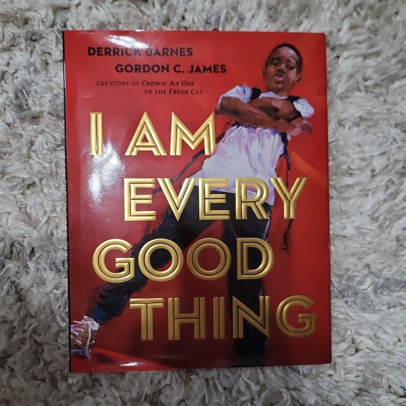 I Am Every Good Thing