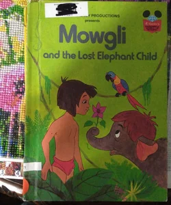 Mowgli Lost Elephant Child