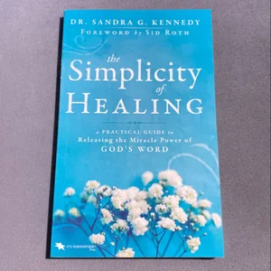 The Simplicity of Healing