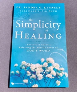 The Simplicity of Healing