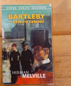 Bartleby and Benito Cereno