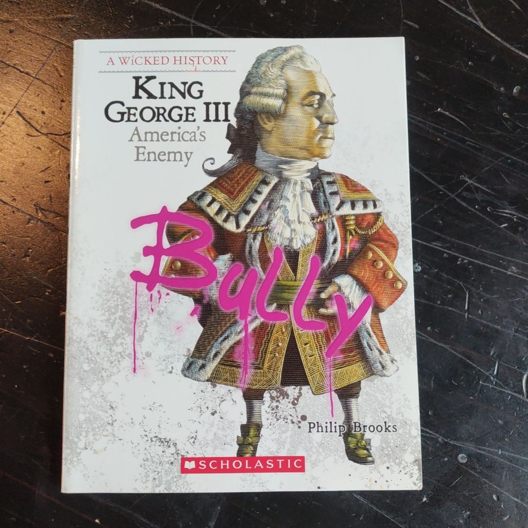 King George III (a Wicked History)