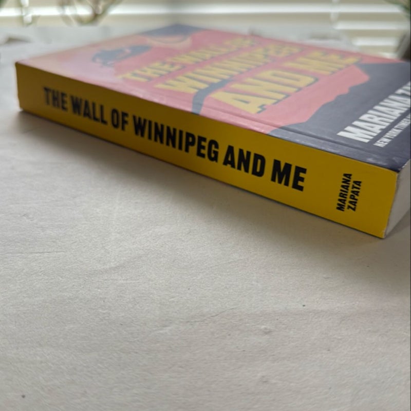 The Wall of Winnipeg and Me - indigo edition