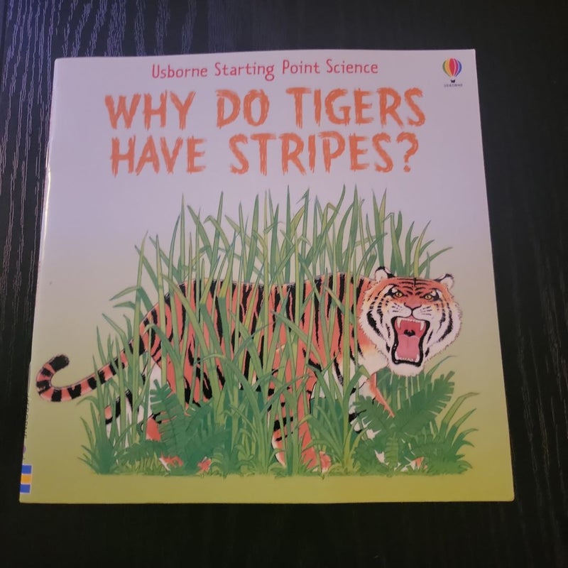 Why Do Tigers Have Stripes?