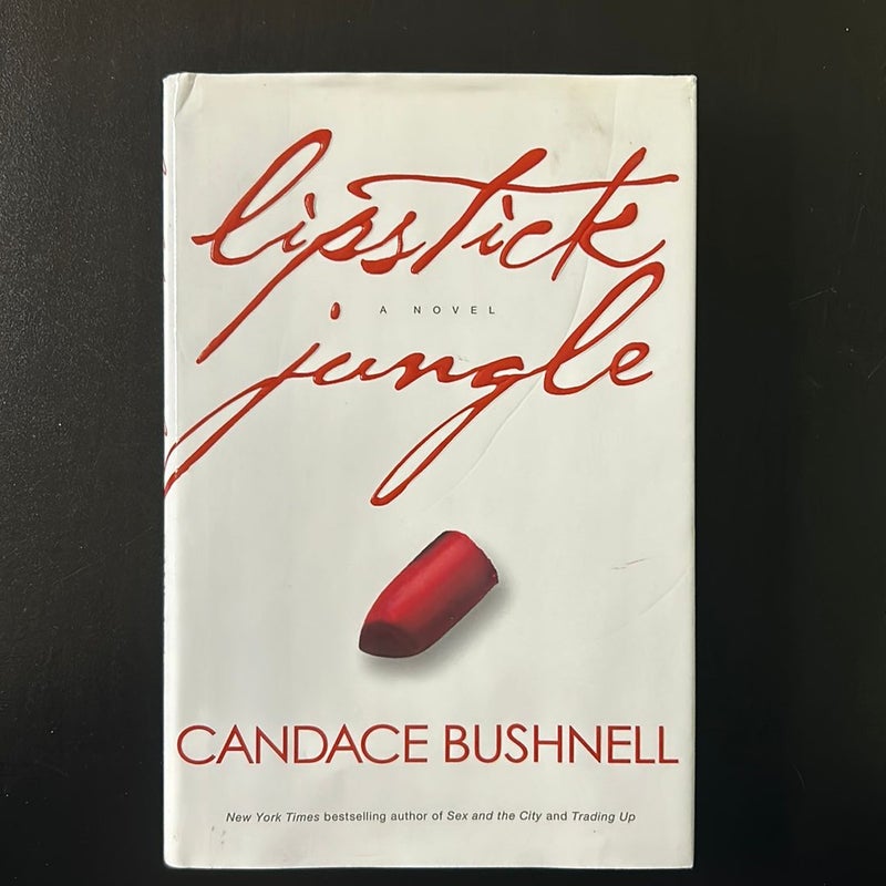 Lipstick Jungle (First Edition)