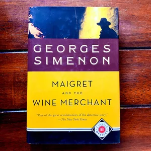 Maigret and the Wine Merchant