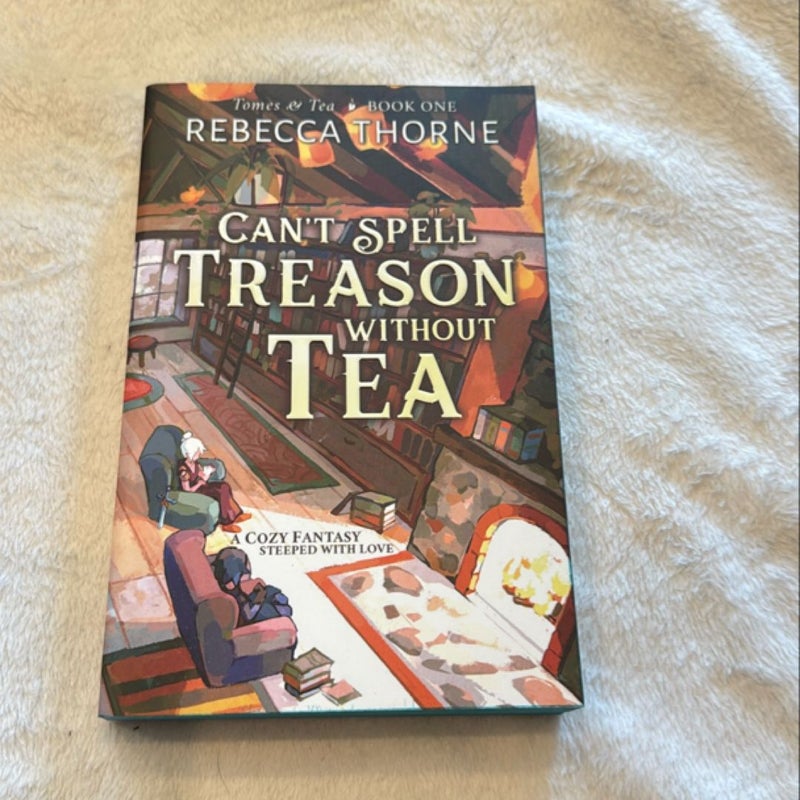 Can't Spell Treason Without Tea