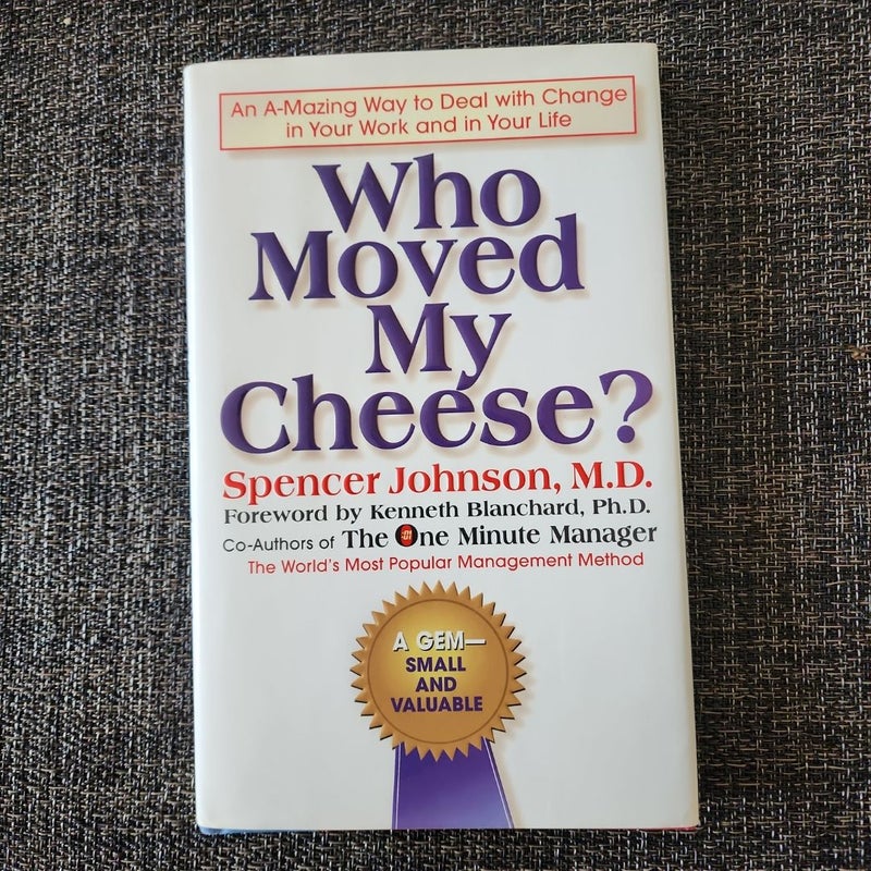 Who Moved My Cheese?