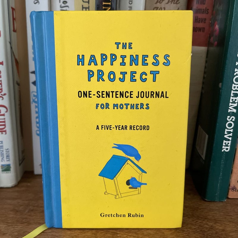 The Happiness Project One-Sentence Journal for Mothers