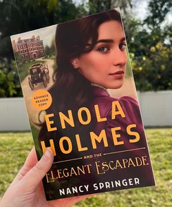 Enola Holmes and the Elegany Escapade