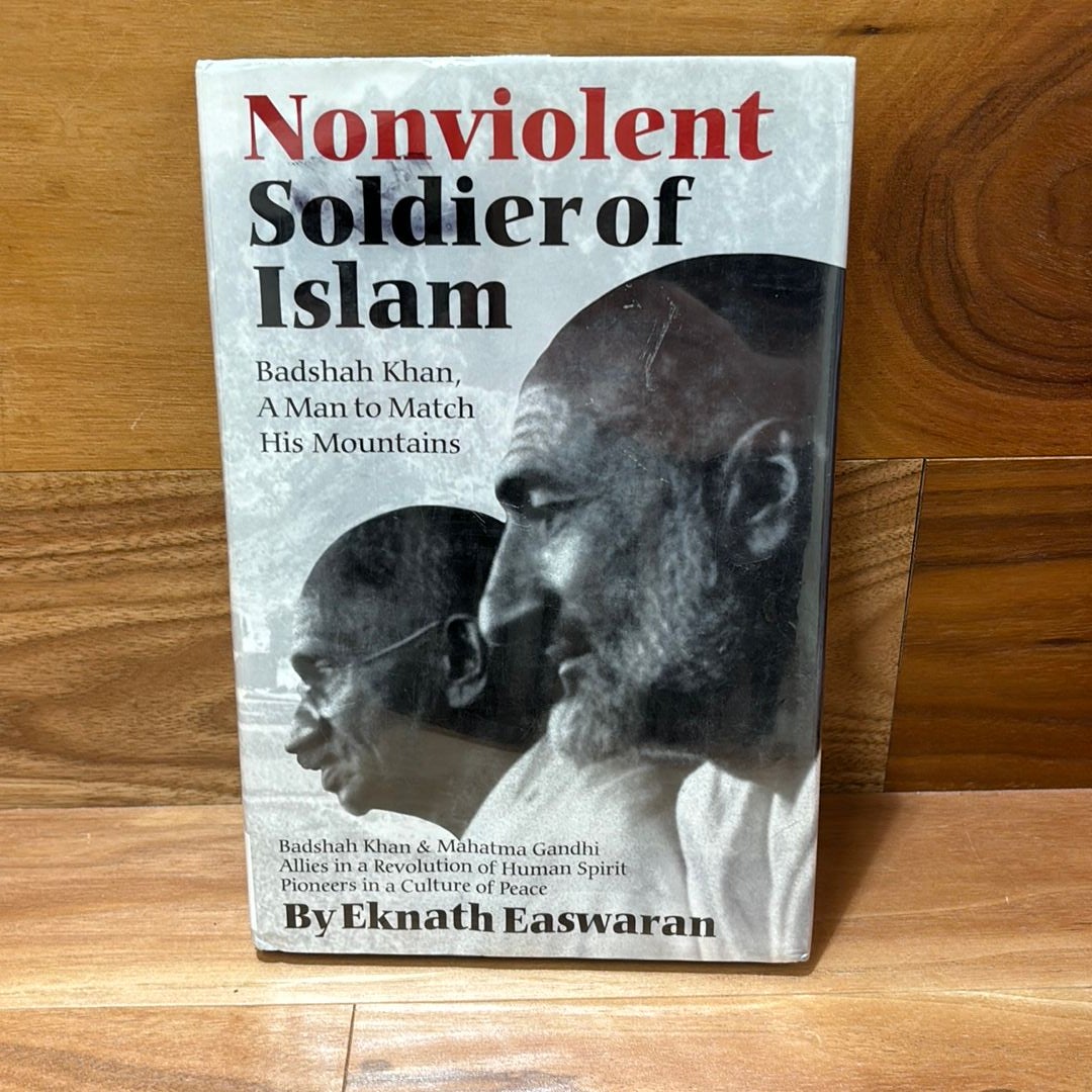 Nonviolent Soldier of Islam by Eknath Easwaran