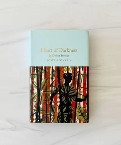 Heart of Darkness and Other Stories (Macmillan Collector’s Library)