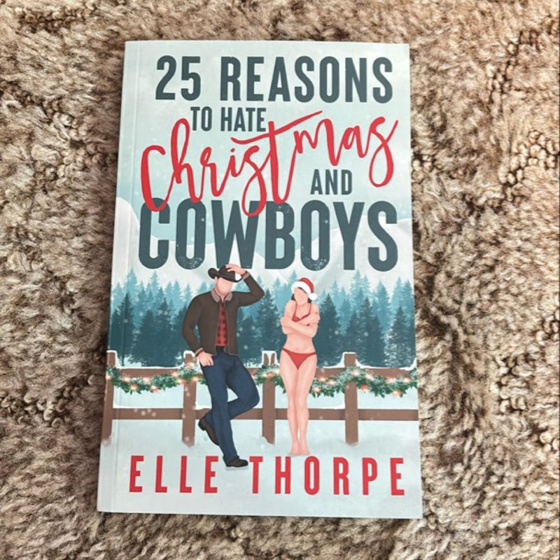 25 Reasons to Hate Christmas and Cowboys