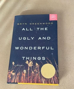 All the Ugly and Wonderful Things