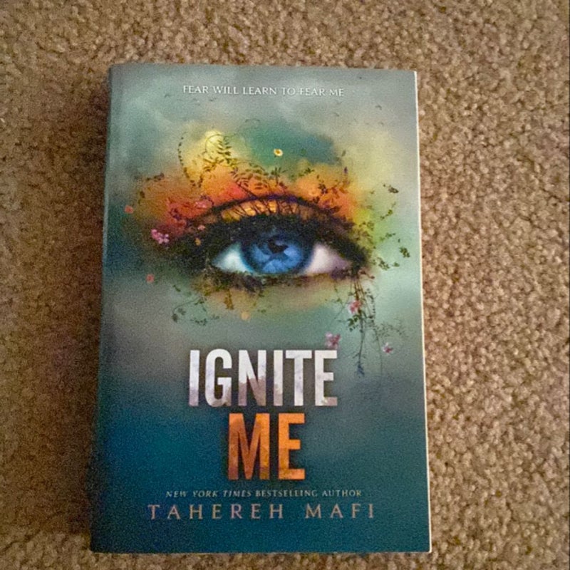 Ignite Me