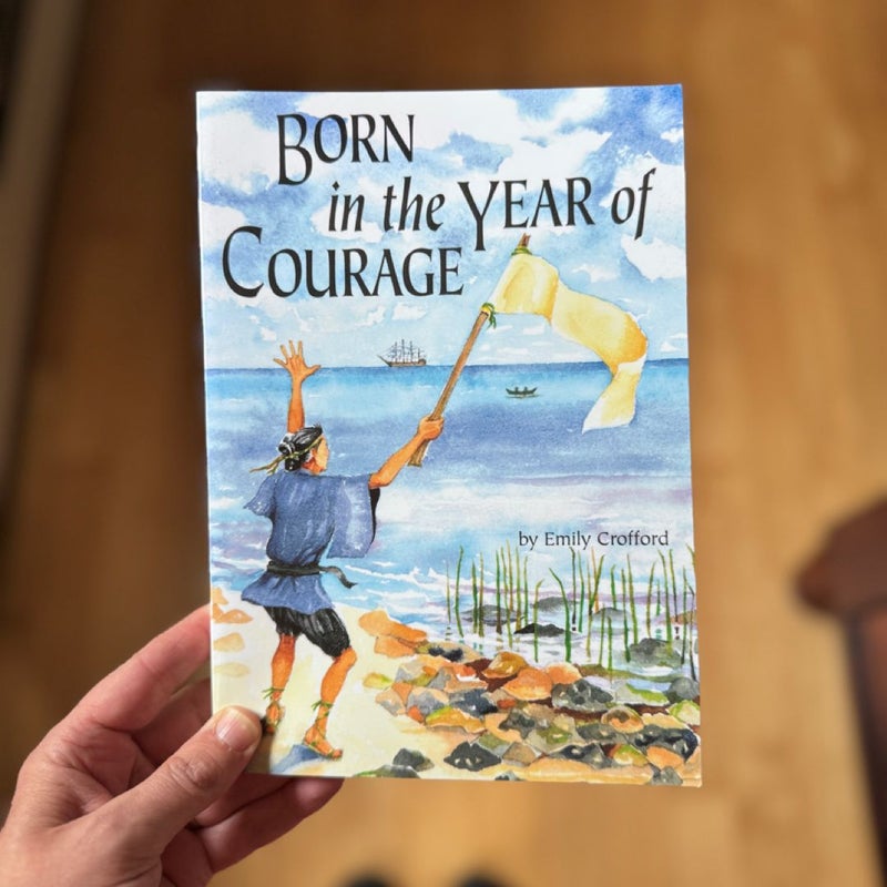 Born in the Year of Courage